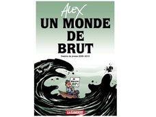 Alex - Un monde de brut